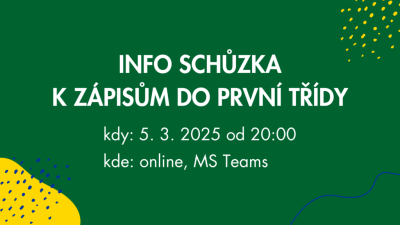 Info schůzka k zápisům do první třídy