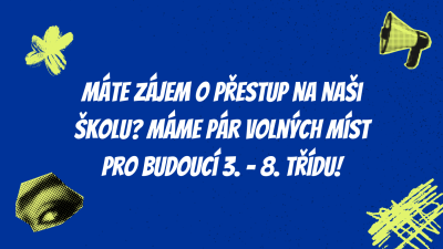 Přestup pro školní rok 2026/2027: máme volná místa