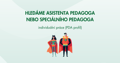 Hledáme asistenta pedagoga/speciálního pedagoga