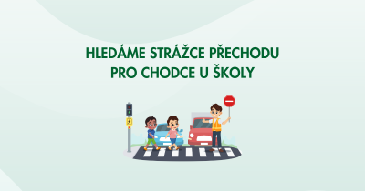 Hledáme strážce přechodu pro chodce u školy