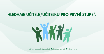 Hledáme učitele/učitelku pro první stupeň
